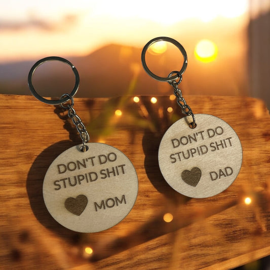 Don't Do Stupid SH!T Keychain